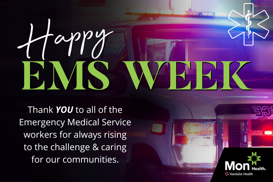 Mon Health System Celebrates National EMS Week and Honors Local Heroes: A Look at Their Important Partnership with EMS Agencies